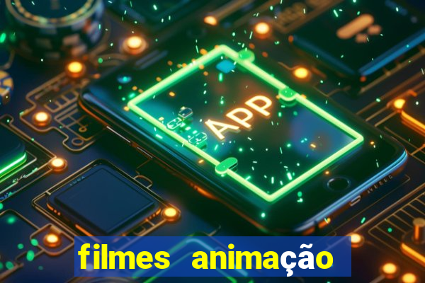 filmes animação completos dublados